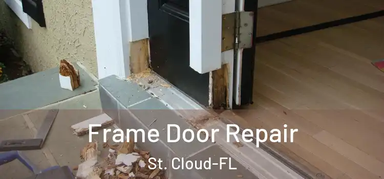  Frame Door Repair St. Cloud-FL