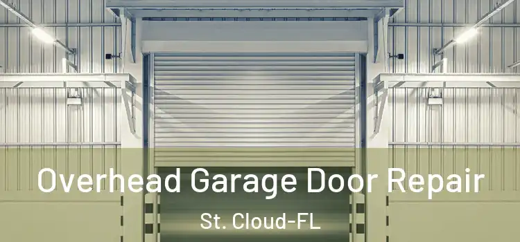 Overhead Garage Door Repair St. Cloud-FL
