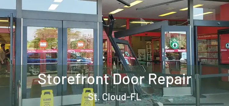 Storefront Door Repair St. Cloud-FL